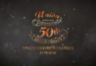 UNION COFFEE ROASTERS – 50TH ANNIVERSARY –